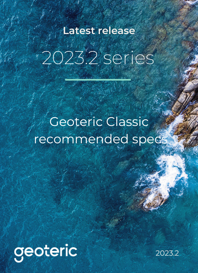Geoteric Classic Recommended Specs