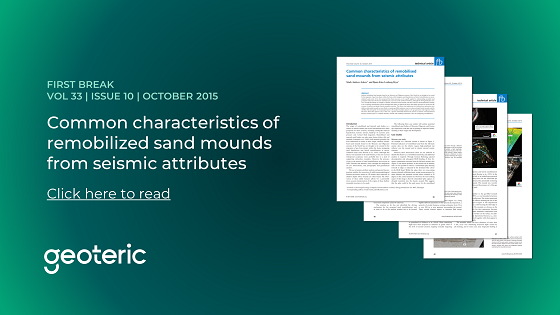 First Break VOL 33 ISSUE 10 October 2015  Common characteristics of remobilized sand mounds from seismic attributes
