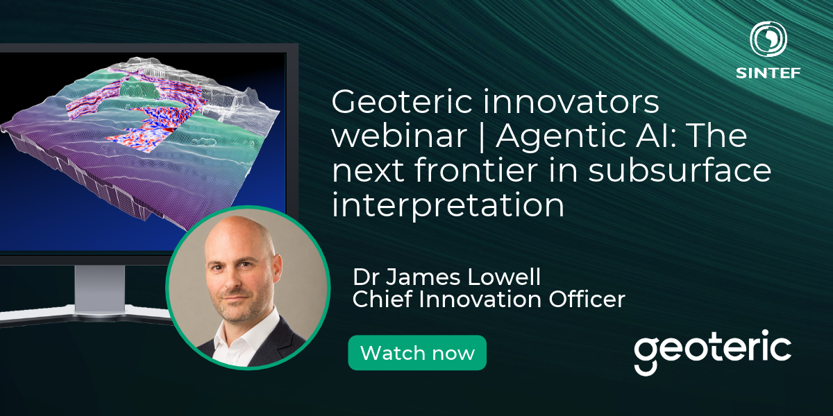 Geoteric innovators webinar | Agentic AI: The next frontier in subsurface interpretation